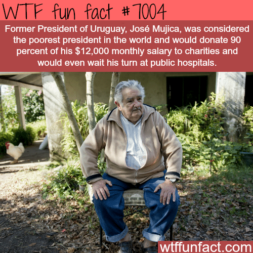 The poorest president in the world - WTF fun facts