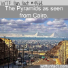 the pyramids as soon from cairo wtf fun facts