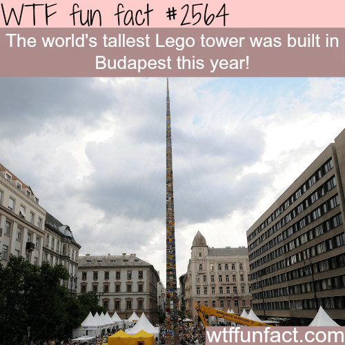 The tallest lego tower in the world located in Budapest - WTF fun facts