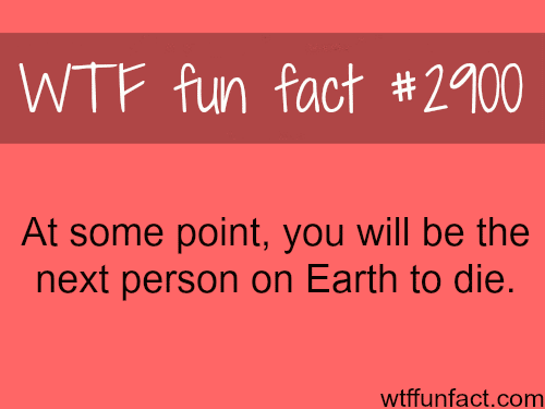 This is a fact because it is true -  WTF fun facts