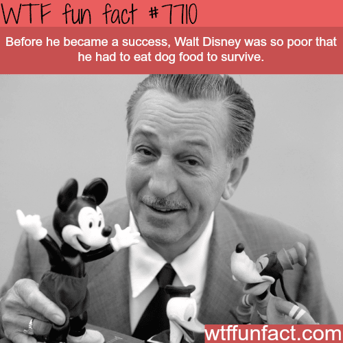 Walt Disney had to survive on dog food before he succeeded - WTF fun facts