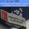 warranty void if removed wtf fun facts