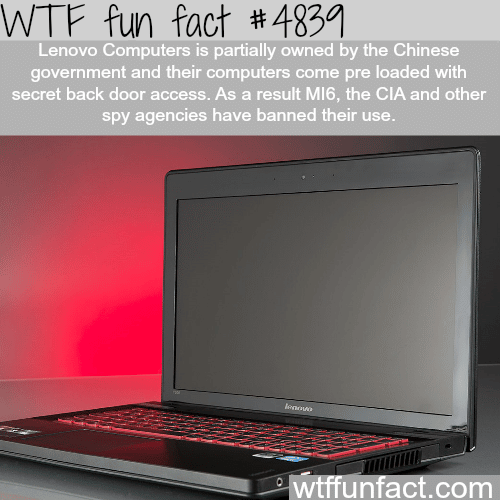 Why the CIA don’t use Lenovo computers  - WTF fun facts