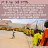 WTF Fun Fact – Ugandan Prison Soccer League