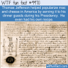 Random Funny Fact – Thomas Jefferson Mac And Cheese