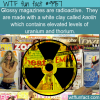 WTF Fact – Glossy Magazines Are Radioactive