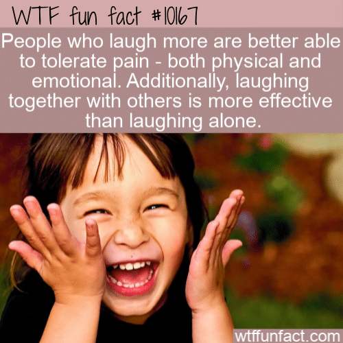 WTF Fun Fact - Laugh To Tolerate Pain