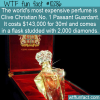 WTF Fun Fact – Most Expensive Perfume