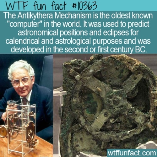wtf fun fact - Antikythera Mechanism