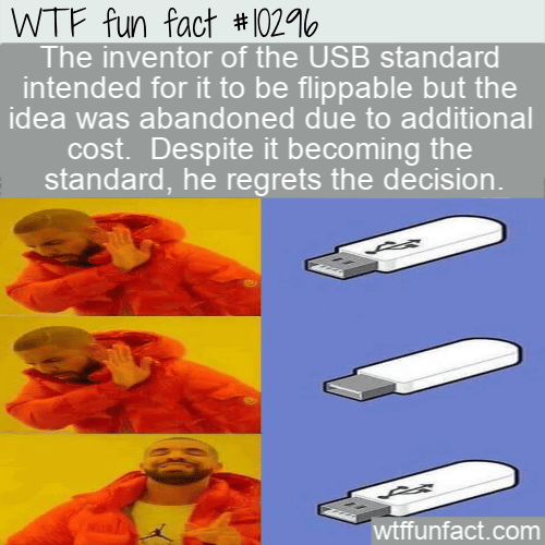 WTF Fun Fact - Flippable USB