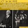 WTF Fun Fact – Dr. William Stewart Halstead