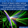 WTF Fun Fact – Laser Tweezers