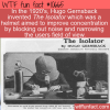 WTF Fun Fact – The Isolator