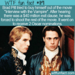 WTF Fun Fact - Brad Pitt Tried To Exit A Movie