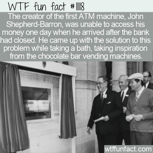 WTF Fun Fact - The ATM Inspiration