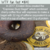 WTF Fun Fact – Espresso Buzz Bagel