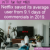 WTF Fun Fact – Netflix Commercial Savings