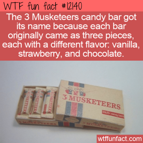 WTF Fun Fact - 3 Musketeers Had 3 Flavors
