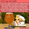 WTF Fun Fact – Beer For Breakfast