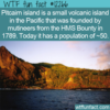 WTF Fun Fact – Pitcairn Island