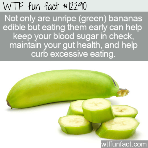 WTF Fun Fact - Green Bananas