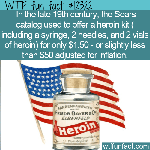 WTF Fun Fact - Heroin in the Sears Catalog