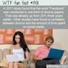 WTF Fun Fact 13011 – Facebook and Divorce